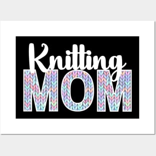 Best Knitting Mom Ever Posters and Art